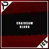 Chainsaw Blood (From "Chainsaw Man") [Epic Version] - Single album lyrics, reviews, download