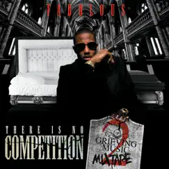 There Is No Competition, Vol. 2: The Grieving Music Mixtape by Fabolous album reviews, ratings, credits
