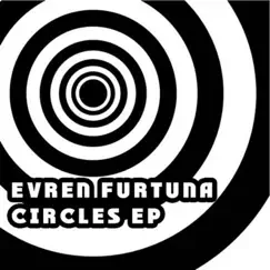 Circles EP by Evren Furtuna album reviews, ratings, credits