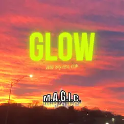 Glow - Single by M.A.G.I.C. album reviews, ratings, credits