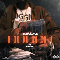 Dough (feat. Phana) Song Lyrics