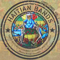 Haitian Bands (1950 - 1960), Vol. 1 by Various Artists album reviews, ratings, credits