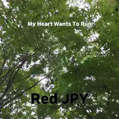 My Heart Wants To Run - Single by Red JPY album reviews, ratings, credits