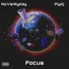 Focus (feat. FlyKj) - Single album lyrics, reviews, download