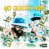 Yo Quiero Mas (feat. RINA B) - Single album lyrics, reviews, download