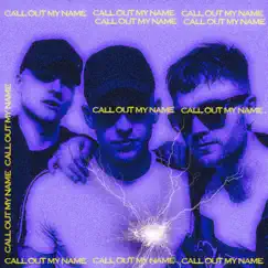 Call Out My Name - Single by Chasing Abbey album reviews, ratings, credits
