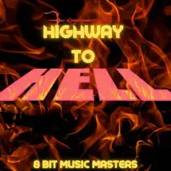 High Way to Hell (8 Bit) Song Lyrics