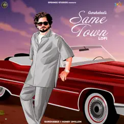 Same Town Lofi - Single by Gurshabad album reviews, ratings, credits