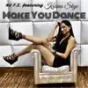 Make You Dance (feat. Karina Skye) - Single album lyrics, reviews, download