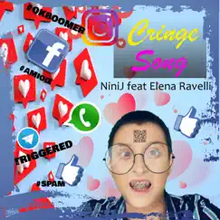 Cringe song (feat. Elena Ravelli) - Single by Ninij album reviews, ratings, credits