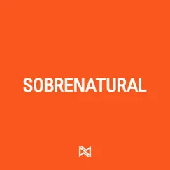 Sobrenatural - Single by Nueva Raza album reviews, ratings, credits