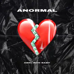 Anormal - Single by Abel Man album reviews, ratings, credits