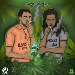 Herbal Tea (feat. Mikki Ras) - Single by ROSS I-YOTA album reviews, ratings, credits