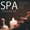 SPA2 - Aromatic Piano Time album lyrics, reviews, download