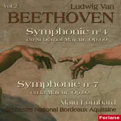 Beethoven: Symphonies Nos. 4 & 7 by Orchestre National Bordeaux Aquitaine & Alain Lombard album reviews, ratings, credits
