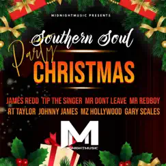 Southern Soul Party Christmas Reloaded (feat. MMF,Awesome Bo,Tip the Singer,RT Taylor,Mr Redboy,Mr Don’t Leave,JamesRedd,Gary Scales) - Single by Johnny James album reviews, ratings, credits