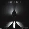 MONEY RAIN - Single album lyrics, reviews, download