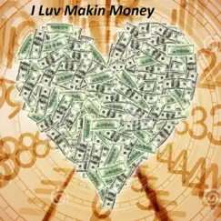 Love Makn Money - Single by Ghetto Glory Family album reviews, ratings, credits