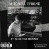 I Choose Me (feat. Mike Tha Menace) - Single album lyrics, reviews, download