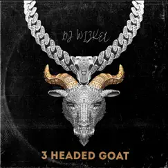 3 Headed Goat (feat. YXNG K.A) by Dj Wizkel album reviews, ratings, credits