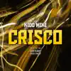 Crisco - Single album lyrics, reviews, download