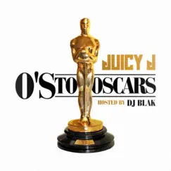 O's to Oscars by Juicy J album reviews, ratings, credits