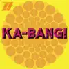 Ka-Bang! - Single album lyrics, reviews, download