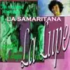 LA SAMARITANA album lyrics, reviews, download