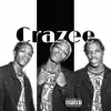 Crazee - Single album lyrics, reviews, download