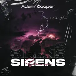 Sirens - Single by Adam Cooper album reviews, ratings, credits