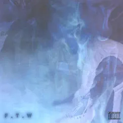 F.T.W - EP by Bby Hndrxx album reviews, ratings, credits
