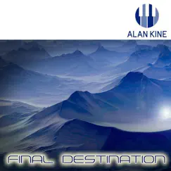 Final Destination - Single by Alan Kine album reviews, ratings, credits