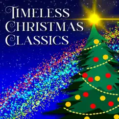 Timeless Christmas Classics by Christmas Fun DJ, Fun Party DJ & Fun Mix DJ album reviews, ratings, credits