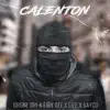 Calentón (feat. Eiby off, Life & Sayco) - Single album lyrics, reviews, download