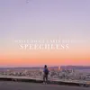 Speechless - Single album lyrics, reviews, download