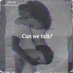 Can We Talk? (Radio Edit) Song Lyrics