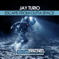Escape from Outta Space (Extended Mix) Song Lyrics