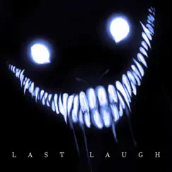 Last Laugh (feat. O.G. Silent) - Single by Kigam album reviews, ratings, credits