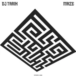 Maze - Single by Dj Tarik album reviews, ratings, credits