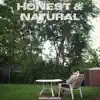 Honest & Natural - EP album lyrics, reviews, download