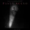 Pasto Bueno (Original Motion Picture Soundtrack) album lyrics, reviews, download