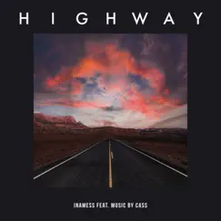 Highway (feat. music by cass) [EP] by Inamess album reviews, ratings, credits