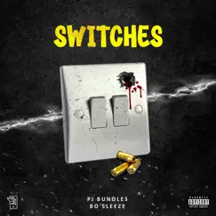 Switches (feat. Bo Sleeze) - Single by SYN PJ album reviews, ratings, credits