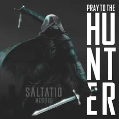 Pray To The Hunter (The Elder Scrolls Online) - Single by Saltatio Mortis album reviews, ratings, credits