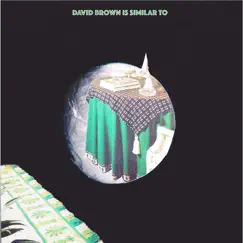 Is Similar To by David Brown album reviews, ratings, credits
