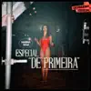 Especial de Primeira - EP album lyrics, reviews, download