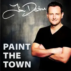 Paint the Town - Single by Jim Devine album reviews, ratings, credits