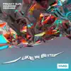 I Like Me Better - Single album lyrics, reviews, download