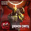 Broken Earth (Remake) - Single album lyrics, reviews, download