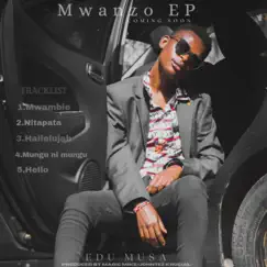 Mwanzo EP by Edu Musa album reviews, ratings, credits